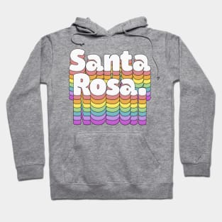 Santa Rosa, CA \/\/\/\ Retro Typography Design T-Shirt Hoodie